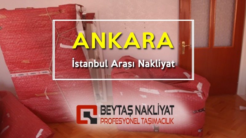 Ankara istanbul arası nakliyat